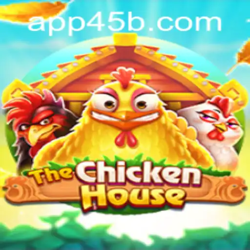 The Enchanting World of TheChickenHouse and Navigating 45b PH Login