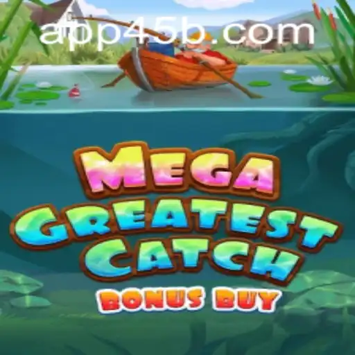 MegaGreatestCatchBonusBuy: Dive Into the Ultimate Gaming Adventure